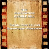 Hollywood Double Bill - The Maltese Falcon & Magnificent Obsession