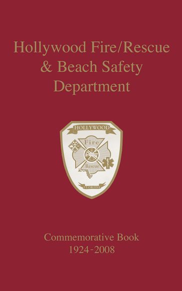 Hollywood Fire/Rescue and Beach Safety Department - Turner Publishing