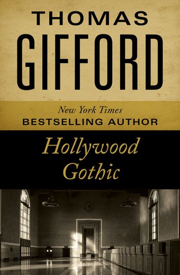 Hollywood Gothic - Thomas Gifford