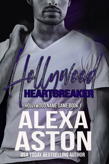 Hollywood Heartbreaker - Alexa Aston