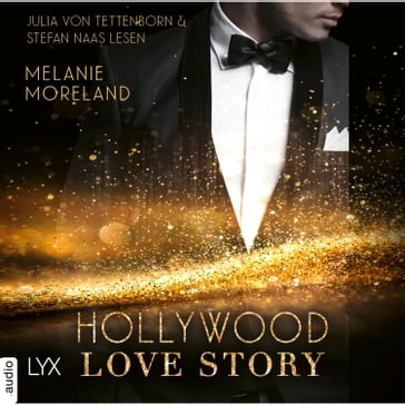 Hollywood Love Story (Ungekürzt) - Melanie Moreland