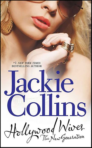 Hollywood Wives: The New Generation - Jackie Collins