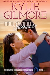 Hollywood incognito (Club de Lecture Happy End, t. 1)