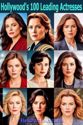 Hollywood s 100 Leading Actresses