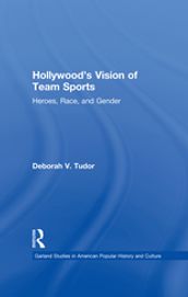 Hollywood s Vision of Team Sports