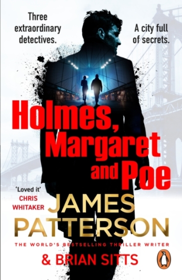 Holmes, Margaret and Poe - James Patterson