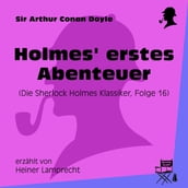 Holmes  erstes Abenteuer (Die Sherlock Holmes Klassiker, Folge 16)