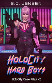 HoloCity Hard Boys