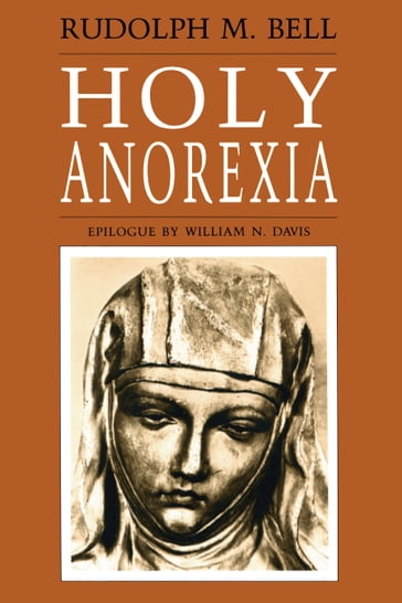 Holy Anorexia - Rudolph M. Bell