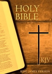 Holy Bible, King James Version, authorized Old and New Testaments