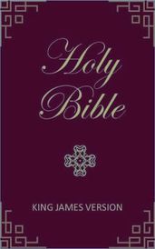 Holy Bible, King James Version, Annotated Completed Bible (Perfect Bible For Kobo)