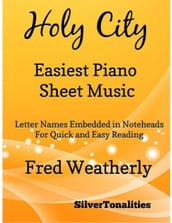Holy City Easiest Piano Sheet Music  Letter Names Embedded In Noteheads for Quick and Easy Reading Fred Weatherly