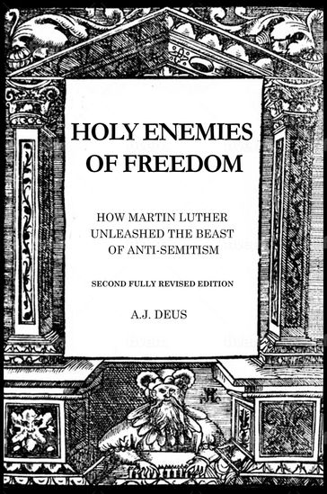 Holy Enemies of Freedom - A.J. Deus