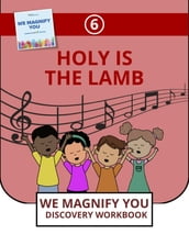 Holy Is The Lamb