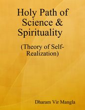 Holy Path of Science & Spirituality