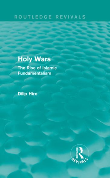 Holy Wars (Routledge Revivals) - Dilip Hiro