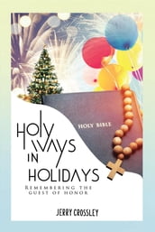 Holy Ways in Holidays