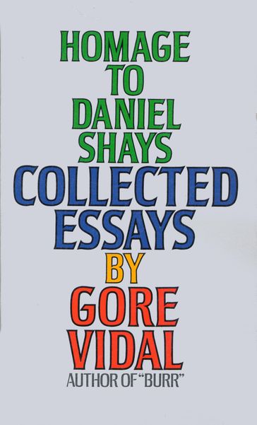 Homage to Daniel Shays - Gore Vidal