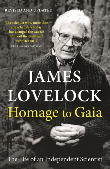 Homage to Gaia - James Lovelock