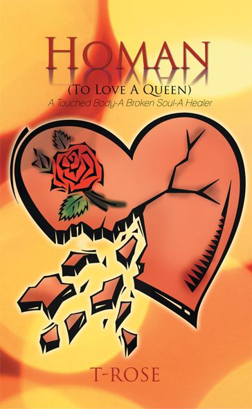 Homan (To Love a Queen) - T-Rose