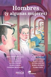 Hombres (y algunas mujeres)