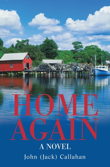 Home Again - John Callahan