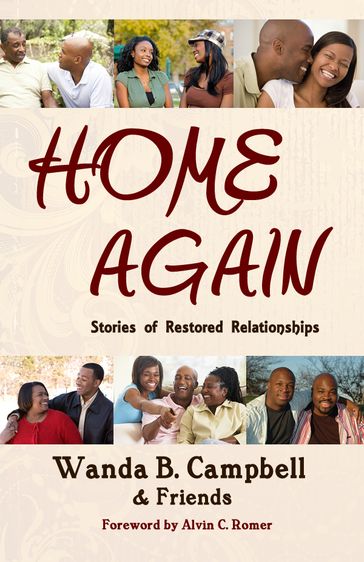 Home Again: Stories of Restored Relationships - Wanda B Campbell