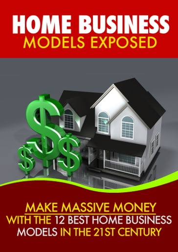 Home Business Models Exposed - Thrive Living Library