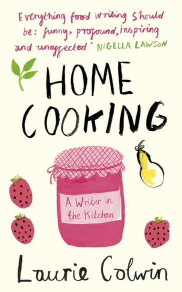 Home Cooking - Laurie Colwin