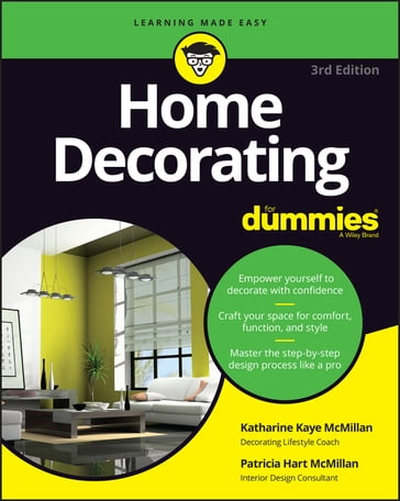 Home Decorating For Dummies - Patricia Hart McMillan - Katharine Kaye McMillan