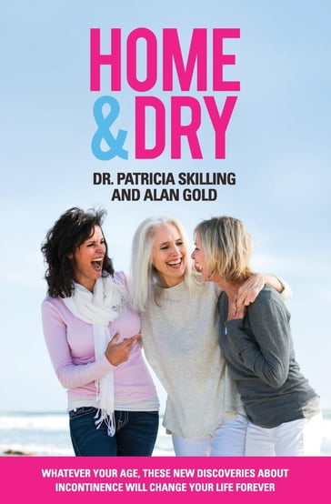 Home & Dry - Alan Gold - Patricia Skilling