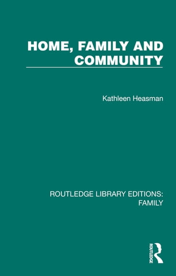Home, Family and Community - Kathleen Heasman