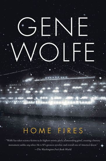 Home Fires - Gene Wolfe