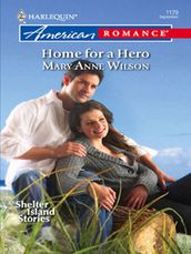 Home For A Hero (Mills & Boon Love Inspired) (Shelter Island Stories, Book 3)