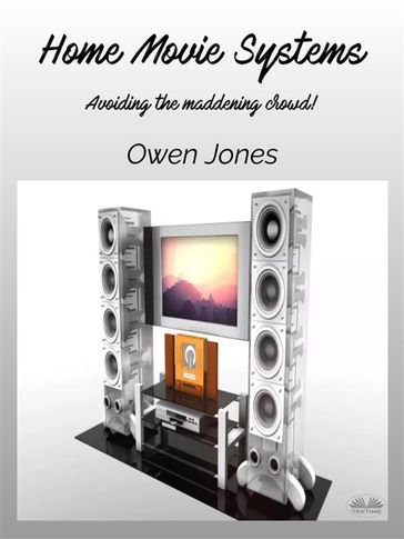 Home Movie Systems - Jones Owen