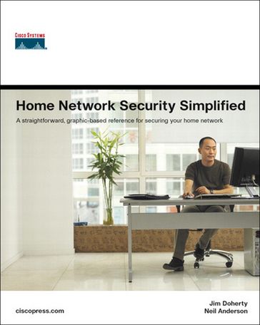 Home Network Security Simplified - Jim Doherty - Neil Anderson