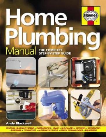 Home Plumbing Manual - Andy Blackwell