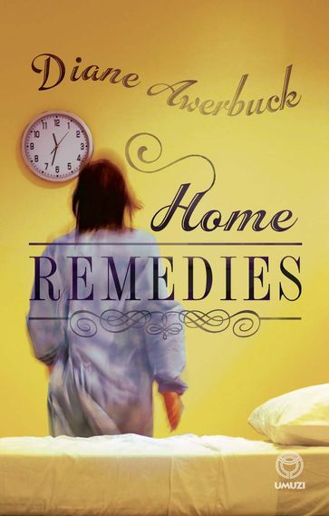 Home Remedies - Diane Awerbuck