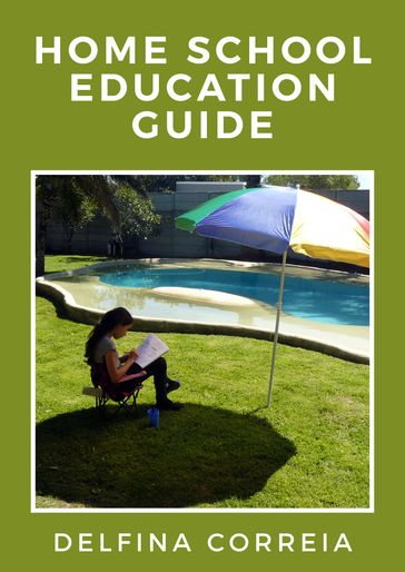 Home School Education Guide - Delfina Correia