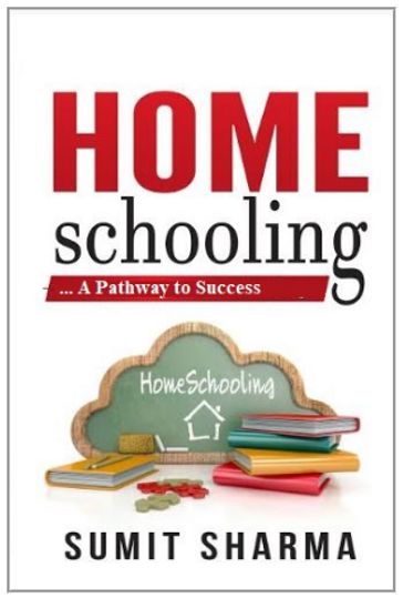 Home Schooling... A Pathway to Success - Sumit Sharma