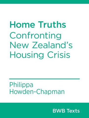 Home Truths - Philippa Howden-Chapman