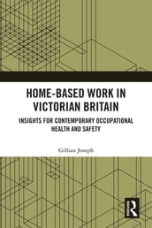 Home-based Work in Victorian Britain