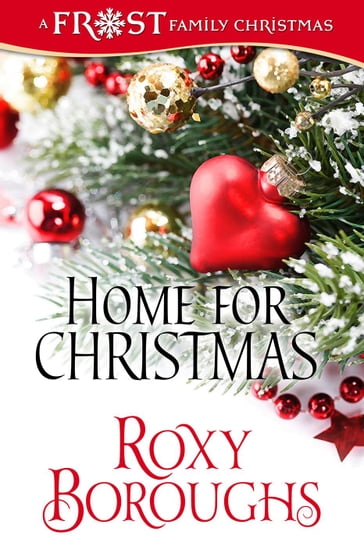 Home for Christmas - Roxy Boroughs