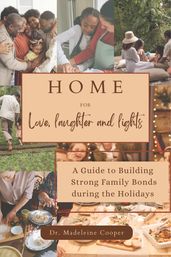 Home for Love, Laughter, and Lights