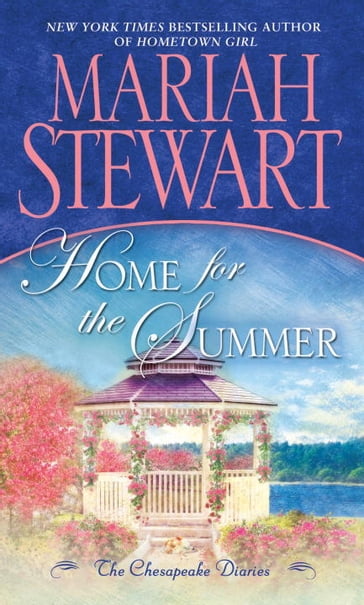 Home for the Summer - Mariah Stewart