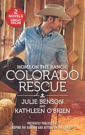 Home on the Ranch: Colorado Rescue