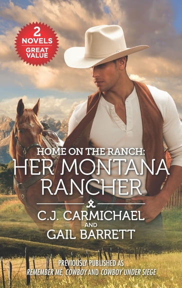 Home on the Ranch: Her Montana Rancher - C.J. Carmichael - Gail Barrett