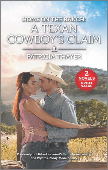 Home on the Ranch: A Texan Cowboy's Claim - Patricia Thayer