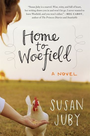 Home to Woefield - Susan Juby
