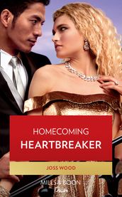 Homecoming Heartbreaker (Moonlight Ridge, Book 1) (Mills & Boon Desire)